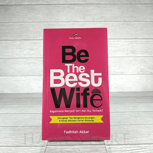 Buku Be The Best Wife - Pro U Media 100% Original